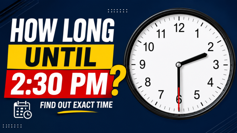 How Long Until 2:30 PM?
