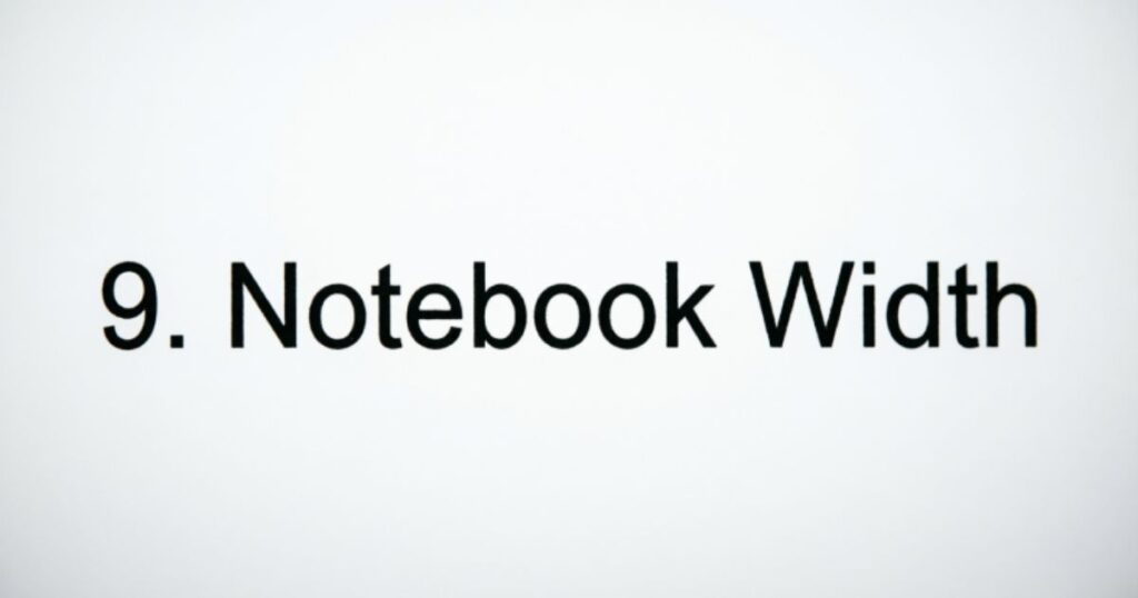  Notebook Width
