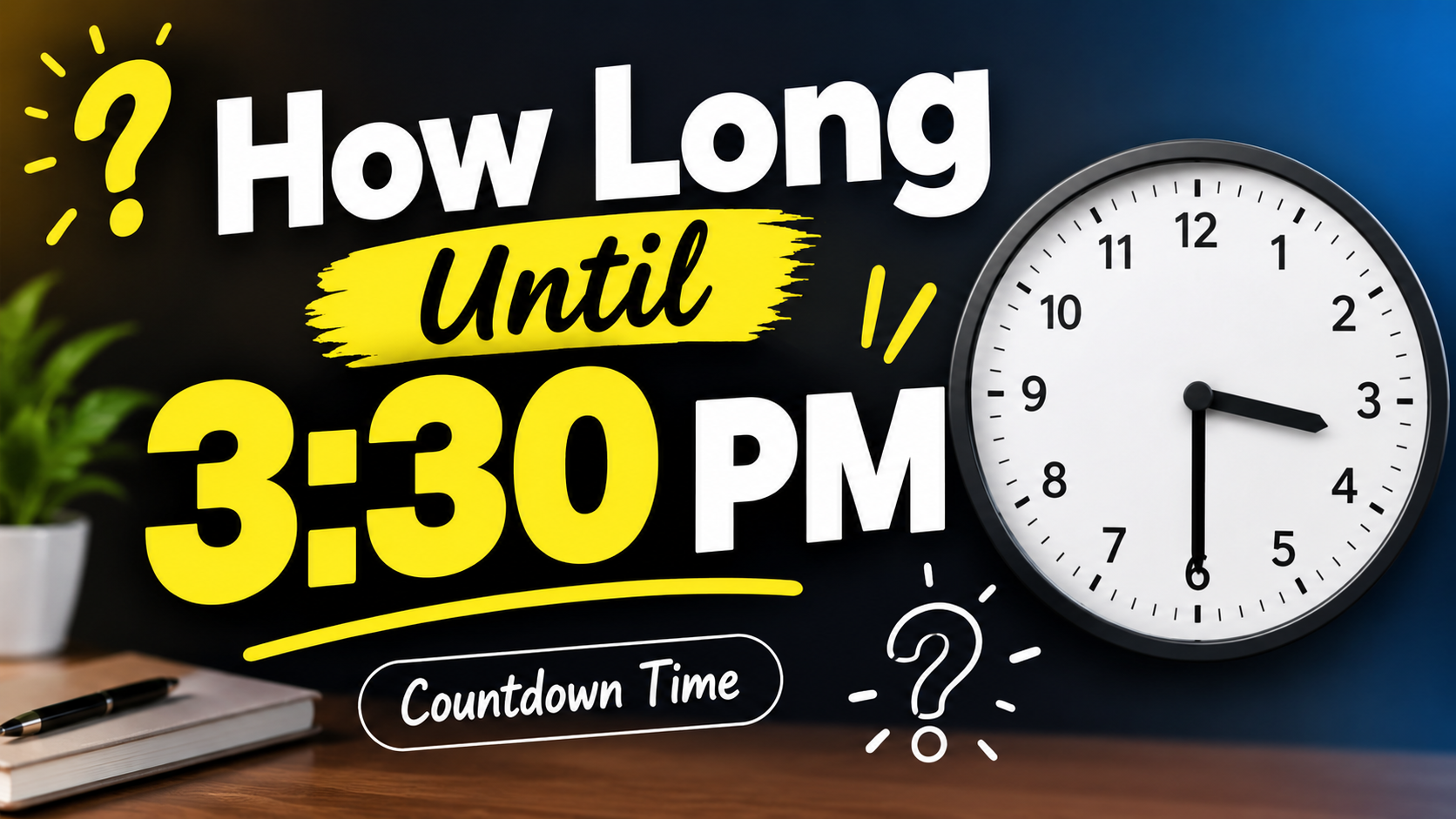 How Long Until 3:30 PM